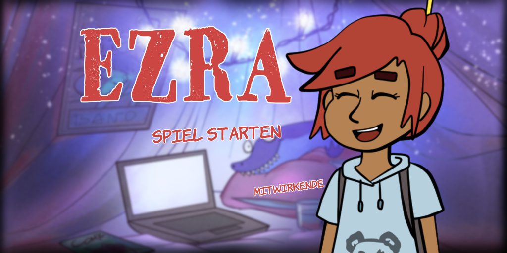 Ezra: The title screen of the game. It shows a young girl of maybe ten years, smiling happily into the camera. Her hair is red and she wears a light blue hooded t shirt.